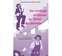 De l’ouvrage de dames au travail des femmes