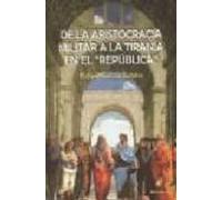 De La Aristocracia Militar A La Tirania En El Republica