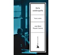 De La Autobiografia: Teoria Y Estilos