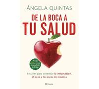 De la boca a tu salud – 8 claves para controlar inflamación, peso y picos de insulina