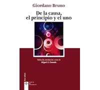 De la causa, el principio y el uno (Clásicos - Clásicos del Pensamiento)