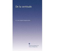 De la certitude