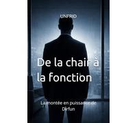 De la chair à la fonction: La montée en puissance de Dirfun
