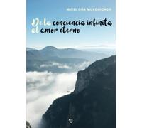 De la conciencia infinita al amor eterno