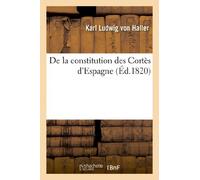 De la constitution des Cortès d'Espagne (Histoire)