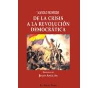 De La Crisis A La Revolucion Democratica