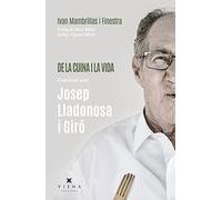 De la cuina i la vida: Converses amb Josep Lladonosa i Giró: 35 (Milfulls)