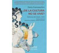 ¿de La Cultura No Se Vive?