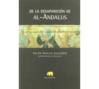 De La Desaparicion De Al-Andalus