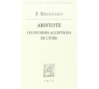 De la diversité des acceptions de l'être d'après Aristote (Bibliotheque Des Textes Philosophiques)