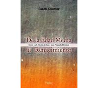 De la Edad Media al Renacimiento | Eusebi Colomer