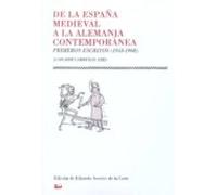 de la españa medieval a la alemania contemporánea