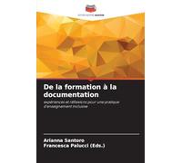 De la formation à la documentation: expériences et réflexions pour une pratique d'enseignement inclusive
