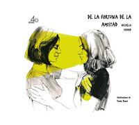 DE LA FORTUNA DE LA AMISTAD (Ensayo (edición especial))