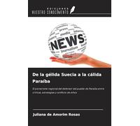 De la gélida Suecia a la cálida Paraíba: El pionerismo regional del defensor del pueblo de Paraíba entre críticas, estrategias y conflicto de ethos