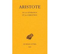 De la génération et la corruption: 444 (Collection Des Universites De France)