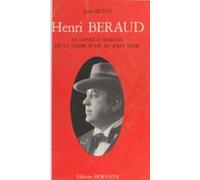 De «la Gerbe Dor» Au Pain Noir La Longue Marche Dhenri Béraud (ebook)