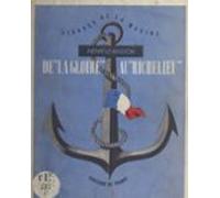 De La Gloire Au Richelieu (ebook)