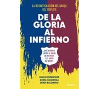 De La Gloria Al Infierno
