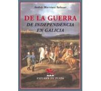 De La Guerra De La Independencia En Galicia