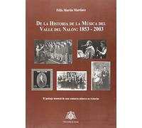 De la historia de la música del Valle del Nalón: 1853-2003 (SIN COLECCION)