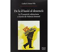 De la il·lusió al desencís: La Transició valenciana a través de Valencia Semanal: 227 (Oberta)