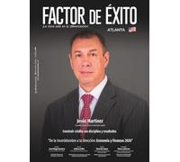 De la incertidumbre a la dirección: Economía y Finanzas 2026. Edición #20 Atlanta (Revista Factor de Éxito Atlanta)