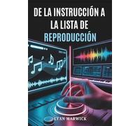 De la Instrucción a la Lista de Reproducción: Una guía para componer y monetizar música con IA