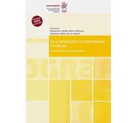 De la Intimidad a la Vida Privada y Familiar. Un Derecho en Construcción: 1 (Monografías)