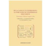 De La Langue A L Expression: Le Parcours De L Experience