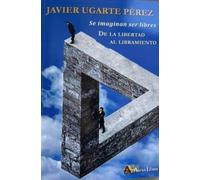 DE LA LIBERTAD AL LIBRAMIENTO