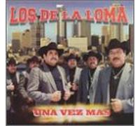 De La Loma - Una Vez Mas