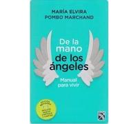 De la mano de los ángeles - Manual para vivir (Incluye cartas)