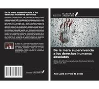 De la mera supervivencia a los derechos humanos absolutos: Crítica de John Finnis a la fuerza directiva del derecho según H.L.A. Hart