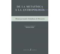 De La Metafísica A La Antropología