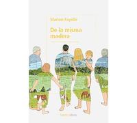 De la misma madera (Otras Latitudes)