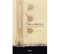 De la mística. Experiencia plena de la vida (fuera de colección)