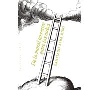 De la moral terrestre entre las nubes | Santiago Alba Rico