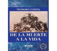 De La Muerte A La Vida