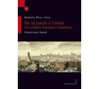 De La Nació A L Estat. El Conflicte Espanya / Catalunya