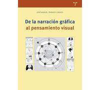 De la narración gráfica al pensamiento visual (Ciencias y técnicas de la cultura)