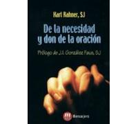 De La Necesidad Y Don De La Oracion