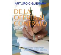 DE LA OFERTA AL CONTRATO: Guía práctica para contratar empleados en los Estados Unidos