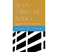 DE LA ÓPERA AL PIANO: Transcripciones de la Danza de los espíritus benditos de C. W. Gluck