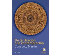 DE LA ORACIÓN A LA CONTEMPLACIÓN