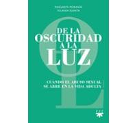 De la oscuridad a la luz: Cuando el abuso sexual se abre en la vida adulta (GS)