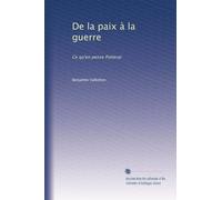 De la paix à la guerre: Ce qu'en pense Potterat