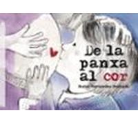 De La Panxa Al Cor