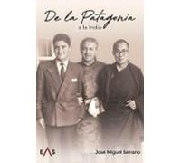 de la patagonia a la india