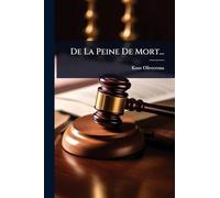 De La Peine De Mort...